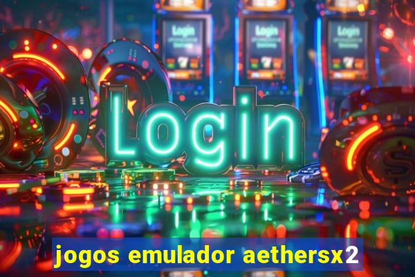 jogos emulador aethersx2